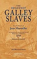 The Huguenot Galley Slaves