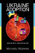 Ukraine Adoption: How we did it - How you can too