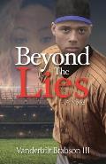 Beyond the Lies