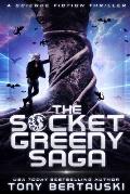 The Socket Greeny Saga: A Science Fiction Adventure