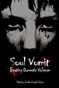 Soul Vomit: Beating Domestic Violence