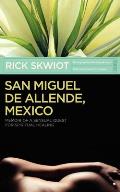 San Miguel de Allende, Mexico: Memoir of a Sensual Quest for Spiritual Healing