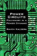 Power Circuits Polyamory in a Power Dynamic