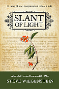 Slant of Light: A Novel of Utopian Dreams and Civil War