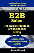 B2b Sales An Insiders Guide To Organizational Selling
