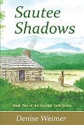 Sautee Shadows Book One of the Georgia Gold Series