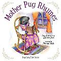 Mother Pug Rhymes