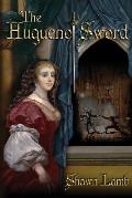 The Huguenot Sword