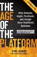 Age of the Platform How Amazon Apple Facebook & Google Have Redefined Business