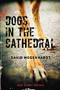 Dogs in the Cathedral