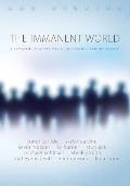 The Immanent World: A compendium of the weird, the horiffic, and the bizarre