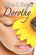 Dorothy (Peace in the Storm Publishing Presents)