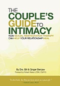 The Couple's Guide to Intimacy: How Sexual Reintegration Therapy Can Help Your Relationship Heal