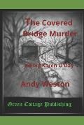 The Covered Bridge Murder: Killing Karen O'Day