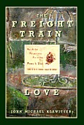 The Freight Train of Love