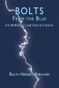 Bolts from the Blue: Art, Mathematics, and Cultural Evolution