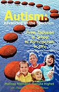 Autism: Advancing on the Spectrum: From Inclusion in School to Participation in Life