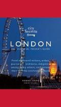 City Secrets London: The Essential Insider's Guide