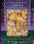 Celestial Configurations of Africa and the Caribbean