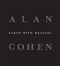 Alan Cohen: Earth with Meaning