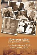 Newtown Alive: : Courage, Dignity, Determination