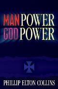 Man Power God Power
