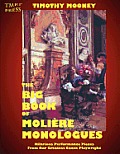 The Big Book of Moliere Monologues: Hilarious Performance Pieces From Our Greatest Comic Playwright