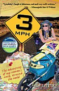 3mph The Adventures of One Womans Walk Around the World