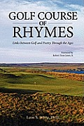 Golf Course of Rhymes - Links Between Golf and Poetry Through the Ages