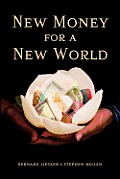 New Money for a New World