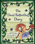 The Dead Butterflies Diary