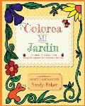 Colorea Mi Jardin: un libro para colorear p?jaros, abejas, mariposas y bichos