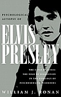 Psychological Autopsy of Elvis Presley