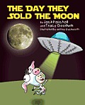 The Day They Sold the Moon