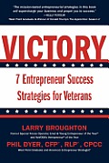 Victory 7 Entrepreneur Success Strategies for Veterans