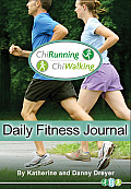 Chirunning & Chiwalking Daily Fitness Journal