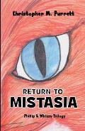 Phillip and Whizzy (Book 2): Return To Mistasia