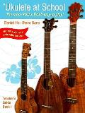 Ukulele at School Book 1 The Most Fun & Easy Way to Play Teachers Guide