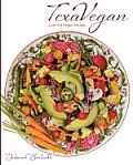 Texavegan: Low-Fat Vegan Recipes