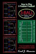 How To Play Three Position Football: Pass-Catch-Defend Instructional Game for Boys and Girls