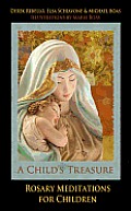 A Child's Treasure: Rosary Meditations for Children