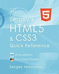 Sergey's Html5 & Css3: Quick Reference. Html5, Css3 and APIs. Full Color (2nd Edition)