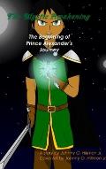 The Mystic Awakening: The Beginning of Prince Alexander's Journey(Hardcover)