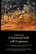 A Devotional Walk with Forgiveness