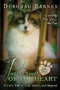Purr Prints of the Heart: A Cat's Tale of Life, Death, and Beyond