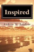 Inspired: A Narrative and Poetry Collection (Color Edition)
