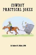 Cowboy Practical Jokes