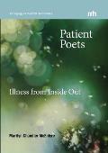 Patient Poets Illness From Inside Out