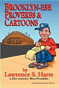 Brooklyn-ese Proverbs & Cartoons