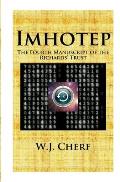 Imhotep.: The Fourth Manuscript of the Richards' Trust